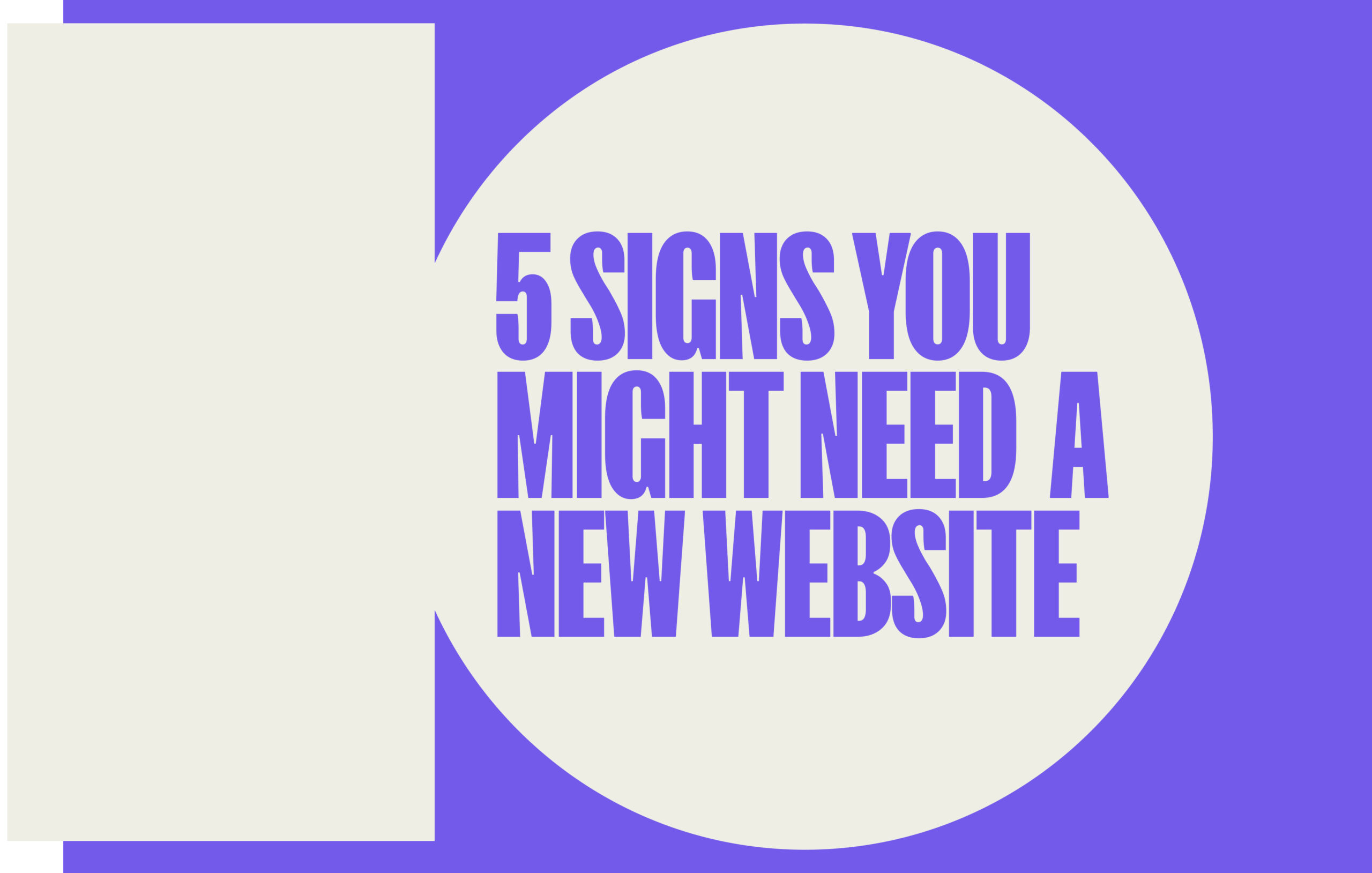 5 Signs You Might Need a New Website